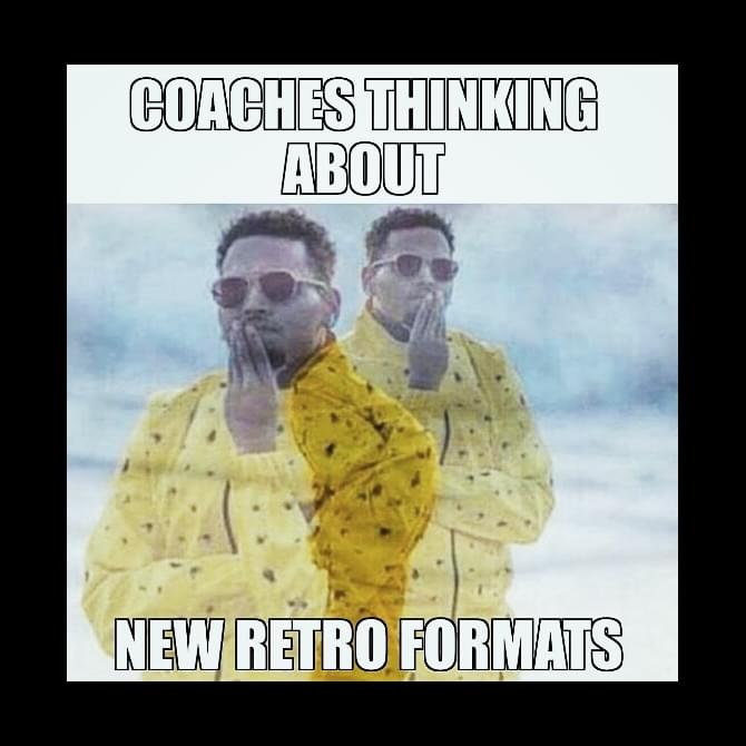 Coaches thinking about... new retro formats