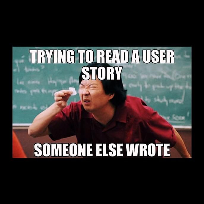 Trying to read a user story someone else wrote